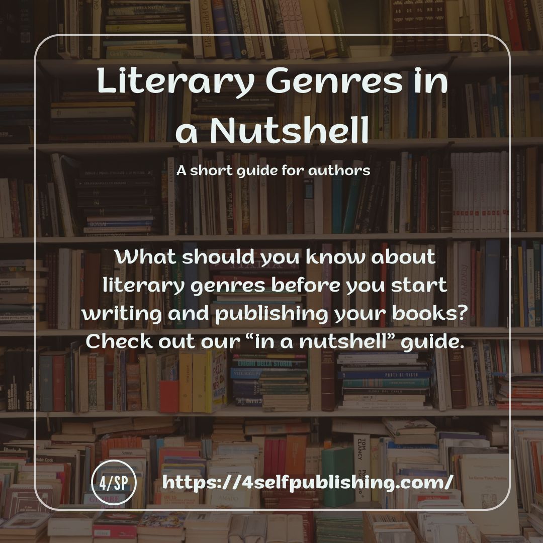 Literary Genres in a Nutshell: What Every Author Should Know